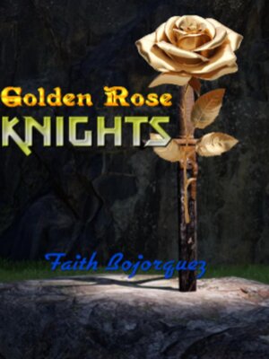 cover image of Golden Rose Knights